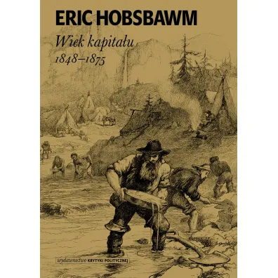 Wiek kapita�u 1848-1875 - Eric Hobsbawm