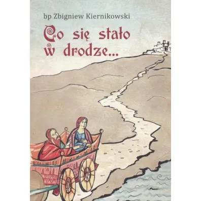 Co si� sta�o w drodze - Zbigniew Kiernikowski