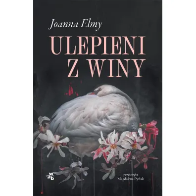 Ulepieni z winy - Joanna  Elmy