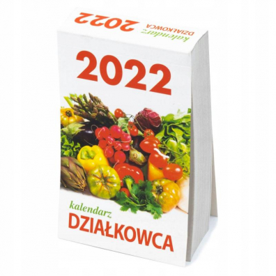 Kalendarz działkowca 2022