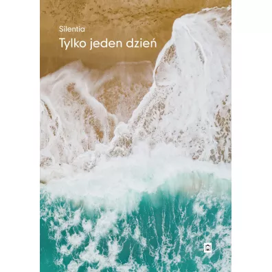 Tylko jeden dzie - Silentia