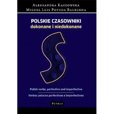 Polskie czasowniki dokonane i niedokonane. S�ownik