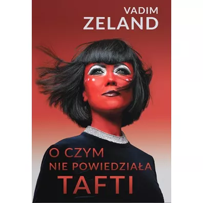 O czym nie powiedziaa Tafti - Vadim Zeland