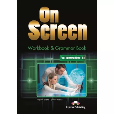 On Screen Pre-Intermediate B1. Workbook AND Grammar Book+ DigiBook - Jenny Dooley, Virginia Evans