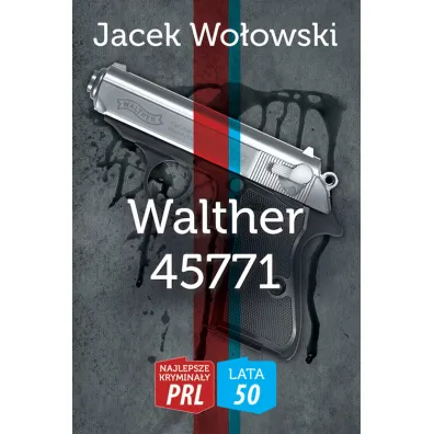 Najlepsze krymina�y PRL '50 Tom 4 Walther 45771 - Jacek Wo�owski