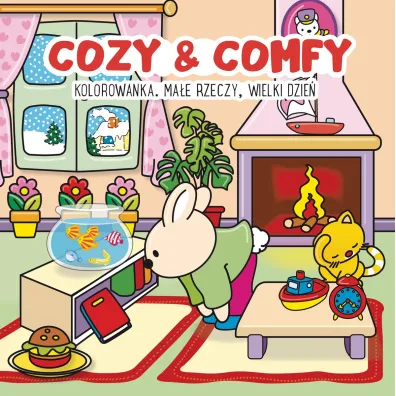Cozy & Comfy. Ma�e rzeczy, wielki dzie�. Kolorowanka antystresowa - John Taylor