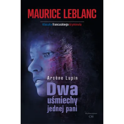 Dwa u�miechy jednej pani - Maurice Leblanc