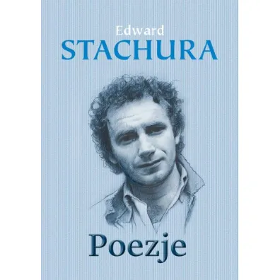 Poezje - Edward Stachura
