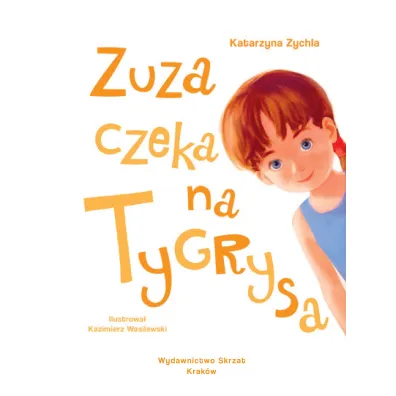 Zuza czeka na Tygrysa. Du�e Litery