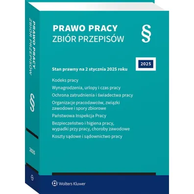 Prawo pracy. Zbi�r przepis�w