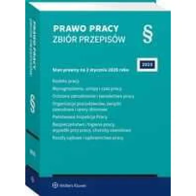Prawo pracy. Zbi�r przepis�w