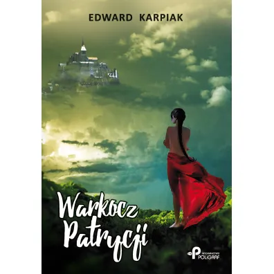 Warkocz Patrycji - Edward Karpiak