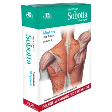 Anatomia Sobotta Flashcards. Mi�nie. Polskie mianownictwo anatomiczne - Lars Br�uer