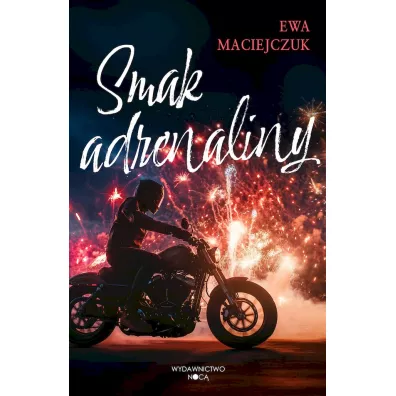 Smak adrenaliny - Ewa Maciejczuk