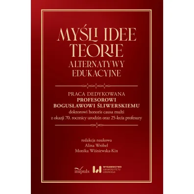My�li Idee Teorie Alternatywy edukacyjne