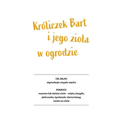 Przygody kr�liczka Barta i s�wki Kui Bajki sensoryczne