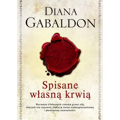 Spisane w�asn� krwi�. Obca. Tom 8. Edycja kolekcjonerska (barwione brzegi) - Diana Gabaldon