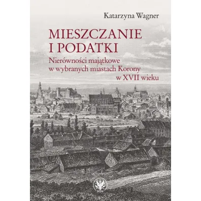 Mieszczanie i podatki - Katarzyna  Wagner