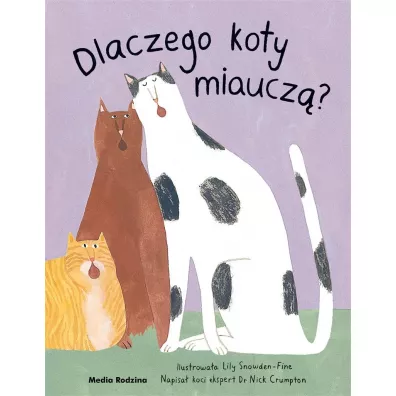 Dlaczego koty miaucz�?