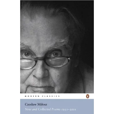 New and Collected Poems 1931-2001 - Czes�aw Mi�osz