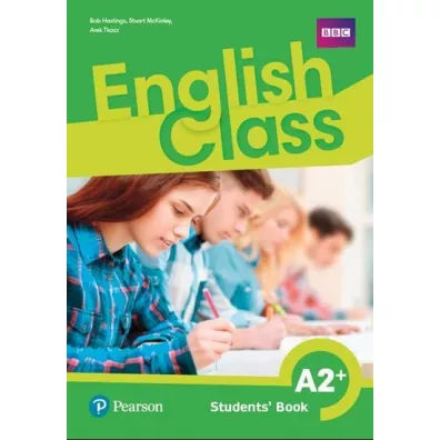 English Class A2+. Podr�cznik - Arek Tkacz, Bob Hastings, Stuart McKinlay