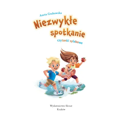 Niezwyk�e spotkanie. Czytanki sylabowe. Du�e Litery