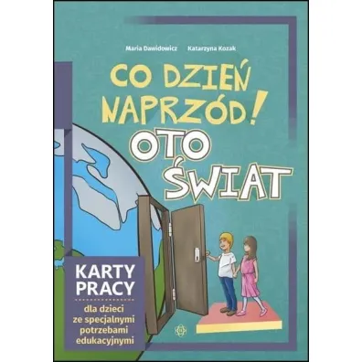 Co dzie� naprz�d! Oto �wiat - Katarzyna Kozak, Maria Dawidowicz
