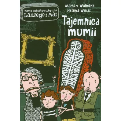 Tajemnica mumii. Biuro Detektywistyczne Lassego i Mai. Tom 5 - Martin Widmark, Helena Willis