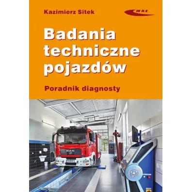 Badania Techniczne pojazd�w - Kazimierz Sitek