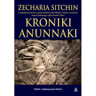 Kroniki anunnaki - Zecharia Sitchin