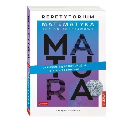 Matematyka. Matura. Poziom podstawowy - Gra�yna Zieli�ska