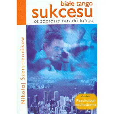 Bia�e tango sukcesu - Szerstiennikow Niko�aj
