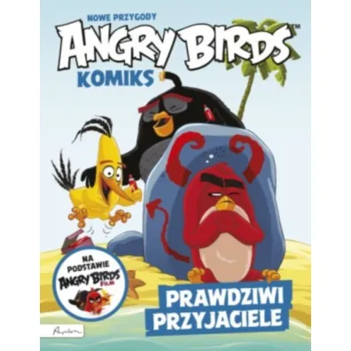 ANGRY BIRDS FILM Nowe przygody Angry Birds. Komiks. Prawdziwi przyjaciele