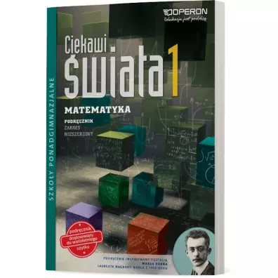 Ciekawi �wiata. Matematyka 1. Podr�cznik. Zakres rozszerzony. Szko�y ponadgimnazjalne - Henryk Paw�owski