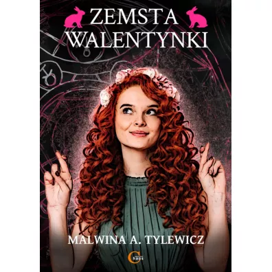 Zemsta Walentynki - Malwina Tylewicz