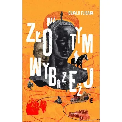 Na z�otym wybrze�u - Evald Flisar