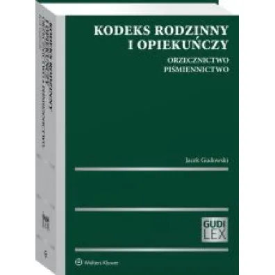 Kodeks rodzinny i opieku�czy Orzecznictwo Pi�miennictwo