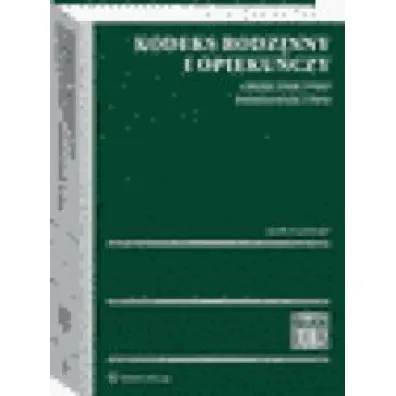 Kodeks rodzinny i opieku�czy Orzecznictwo Pi�miennictwo