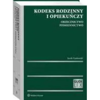 Kodeks rodzinny i opieku�czy Orzecznictwo Pi�miennictwo