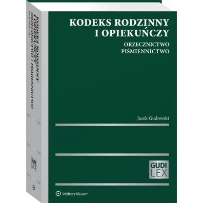 Kodeks rodzinny i opieku�czy Orzecznictwo Pi�miennictwo