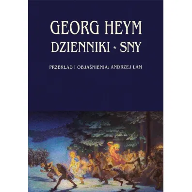 Dzienniki. Sny - Heym Georg