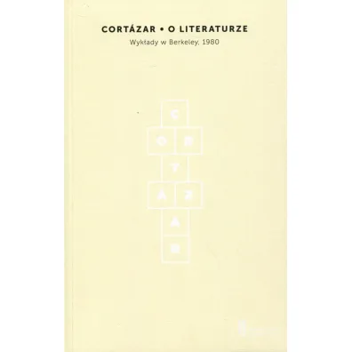 O literaturze. Wyk�ady w Berkeley, 1980 - Julio Cort�zar