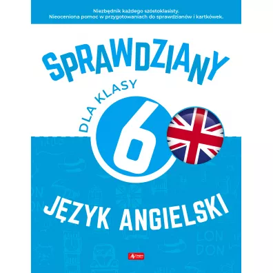 Sprawdziany dla klasy 6. J�zyk angielski - Bart�omiej Paszylk