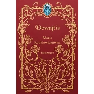 Dewajtis - Maria Rodziewicz�wna