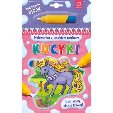 Kucyki. Malowanka z pisakiem wodnym - Barbara Wierzchowska