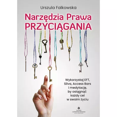 Narz�dzia Prawa Przyci�gania - Urszula  Falkowska