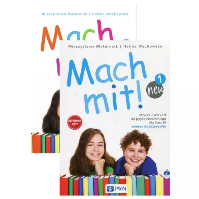 Mach mit! neu 1. Podr�cznik i zeszyt �wicze� do j�zyka niemieckiego dla klasy 4 - Halina Wachowska, Mieczys�awa Materniak-Behrens