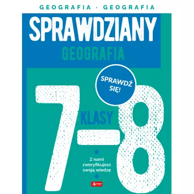 Sprawdziany dla klasy 7-8. Geografia - Anna  Kzka-Filarska
