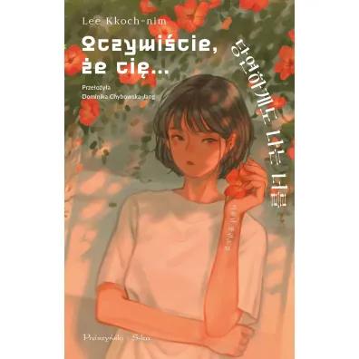 Oczywi�cie, �e ci�… - Lee  Kkoch-nim