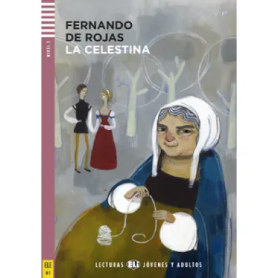 LH La Celestina + audio online B1 - Rojas Fernando, Raquel Garc�a Prieto